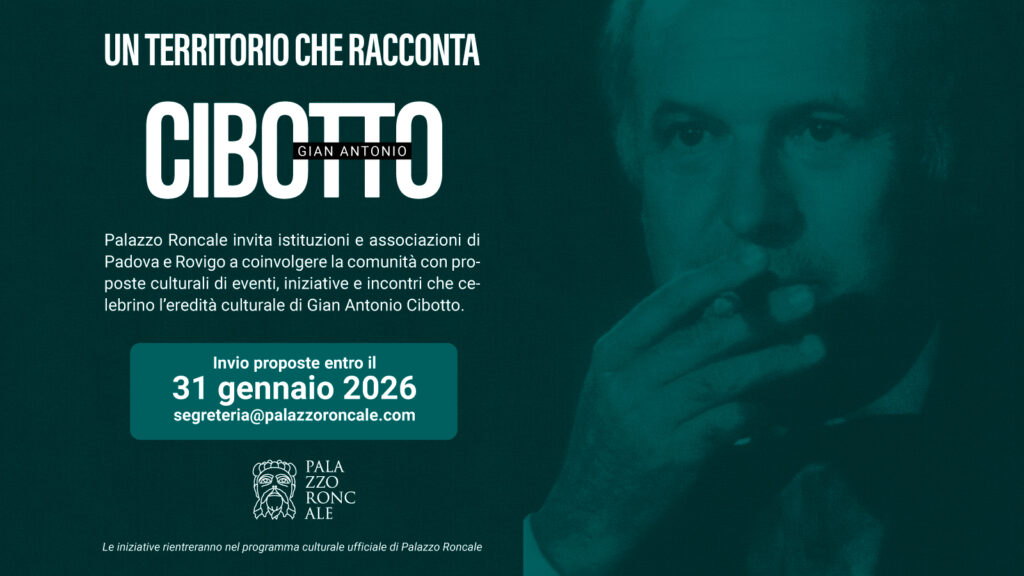 Un territorio che racconta. Call to action per enti e associazioni intorno alla mostra “Gian Antonio Cibotto. Il gusto del racconto”