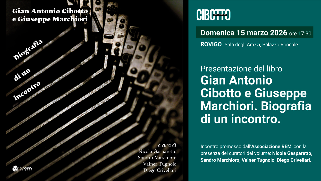 Presentazione del libro “Gian Antonio Cibotto e Giuseppe Marchiori. Biografia di un incontro”